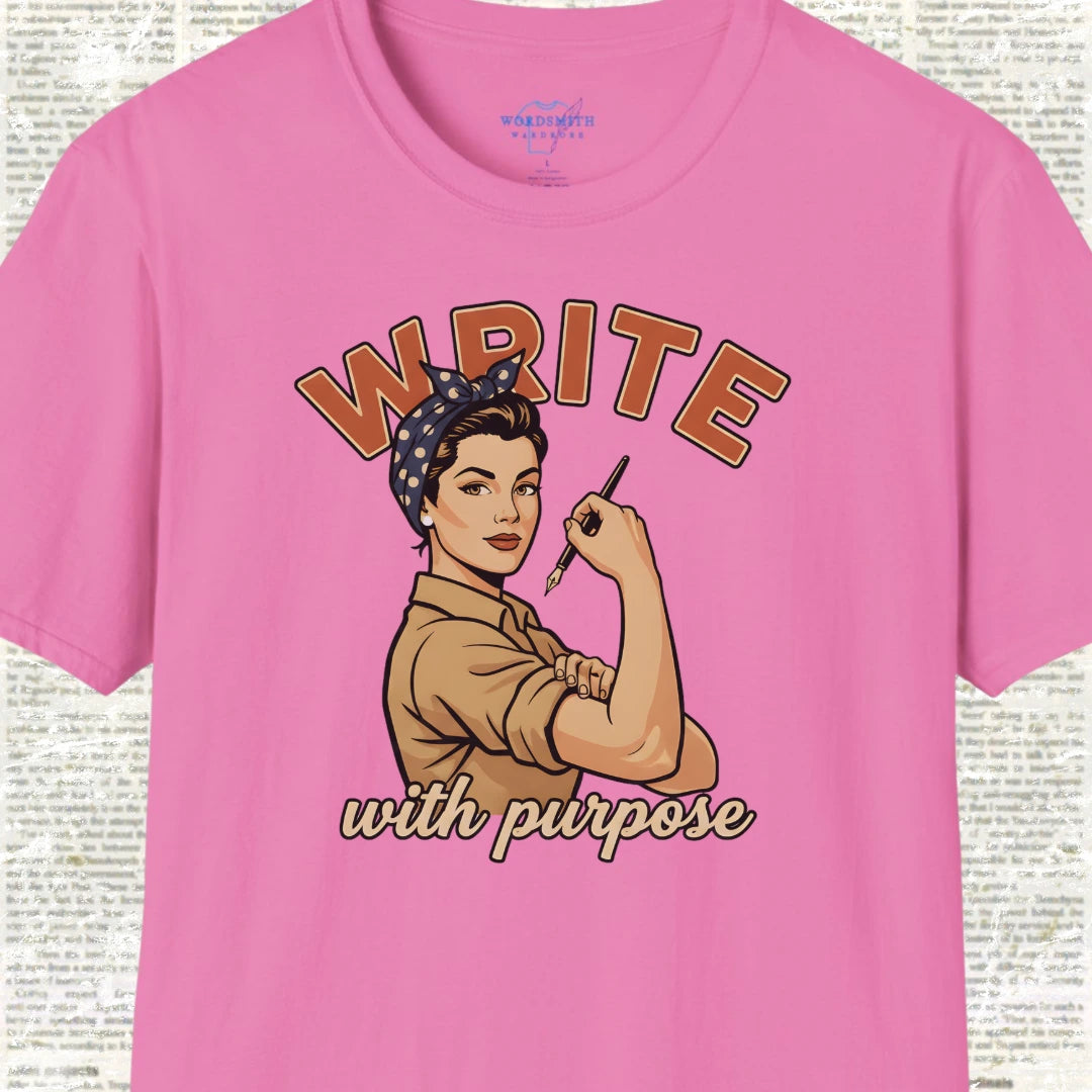 Write With Purpose! T-Shirt - Azalea