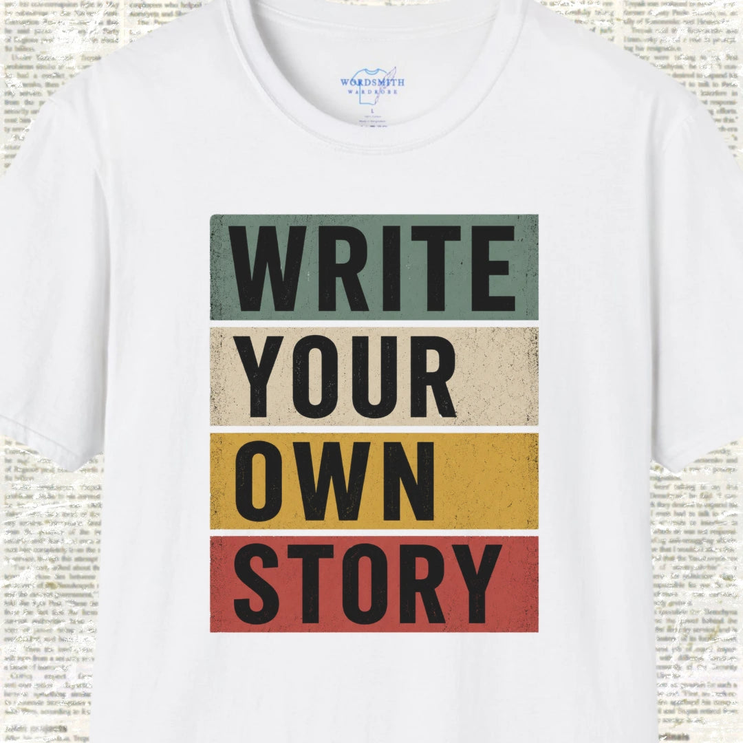 Write Your Own Story T-Shirt - White