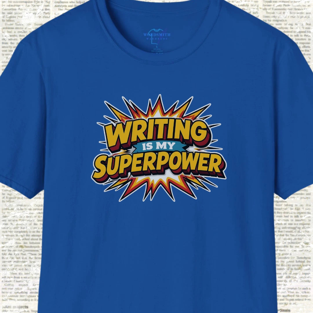 Writing Is My Superpower - Royal