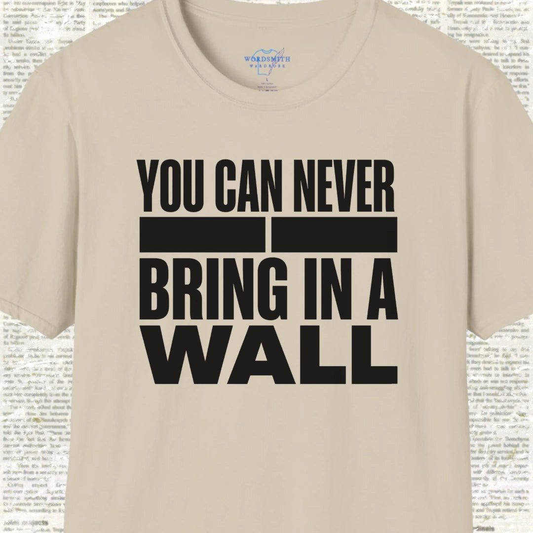 You Can Never Bring in a Wall – Shakespeare Humor - Sand