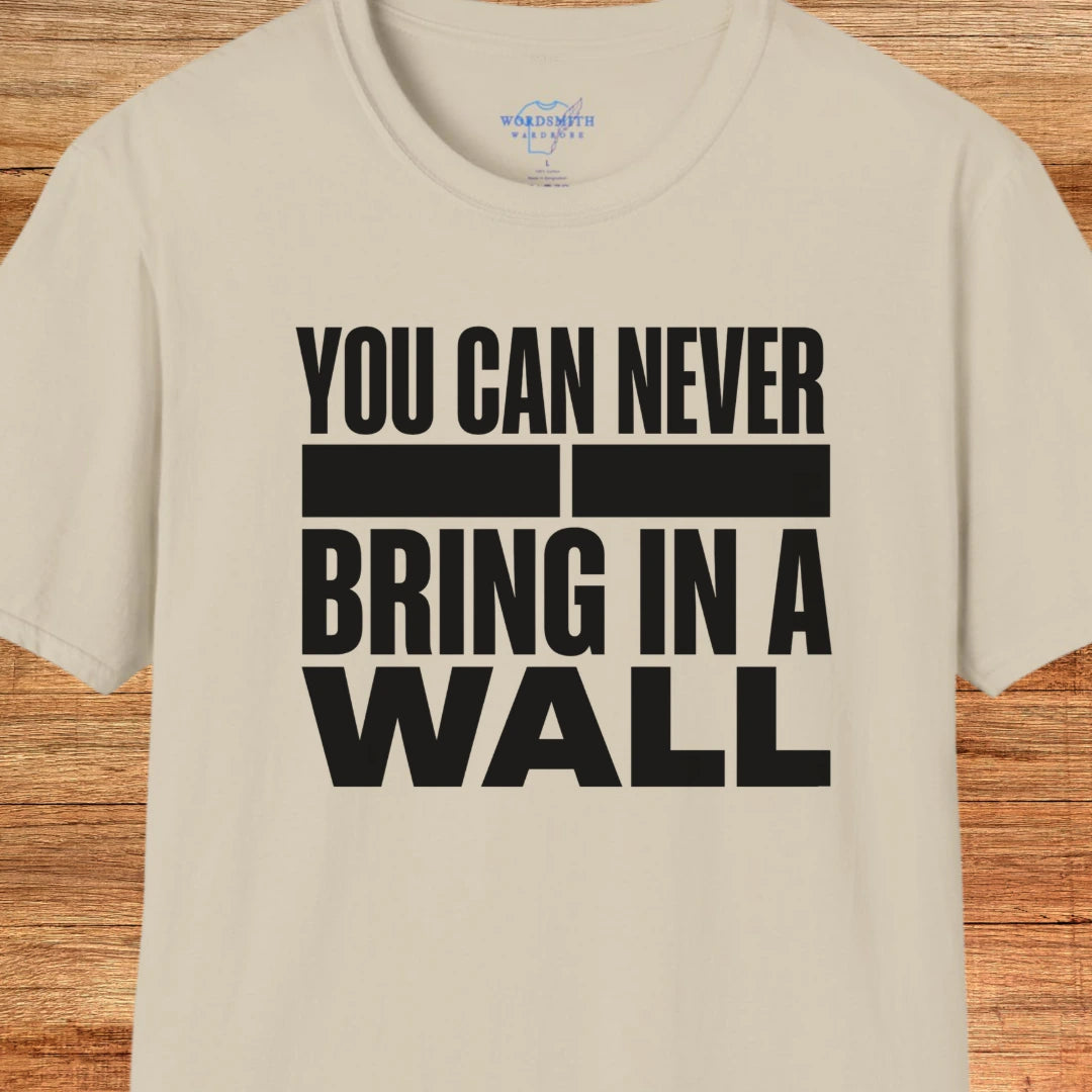 You Can Never Bring in a Wall – Shakespeare Humor - Sand